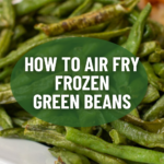pinterest image for air fried green beans