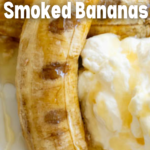 pinterest image for smoked bananas