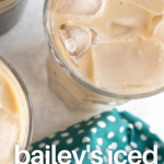 pinterest image for baileys iced coffee