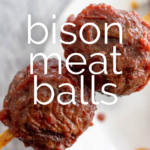 pinterest image for bison meatballs