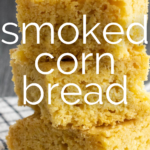pinterest image for smoked cornbread