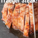 pinterest image for traeger steak