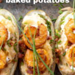 pinterest image for loaded shrimp baked potatoes