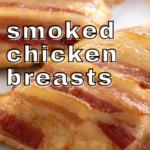 pinterest image for smoked chicken breasts