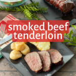 pinterest image for smoked traeger beef tenderloin