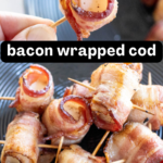 pinterest image for bacon wrapped cod