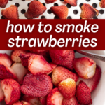 pinterest image for smoked strawberries