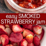 pinterest image for smoked strawberry jam (1)