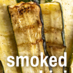 pinterest image for smoked zucchini