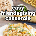 pinterest image for Friendsgiving casserole recipe
