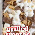 pinterest image for grilled smores casserole recipe