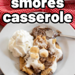 pinterest image for grilled smores casserole recipe