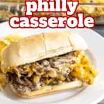 pinterest image for philly cheesesteak casserole with steak