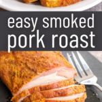 pinterest image for smoked boneless pork roast recipe (2)
