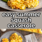 pinterest image for squash casserole recipe